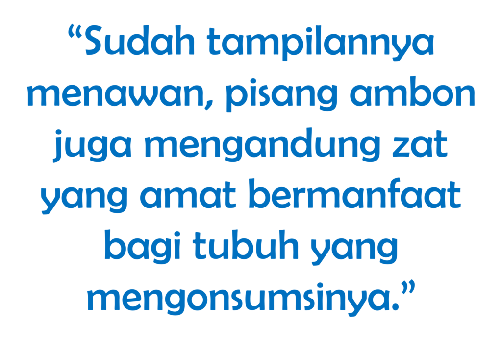 Kutipan 1 Cerita dan Misteri Seputar Pisang Ambon