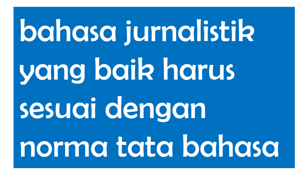 Kutipan 1_bahasa jurnalistik